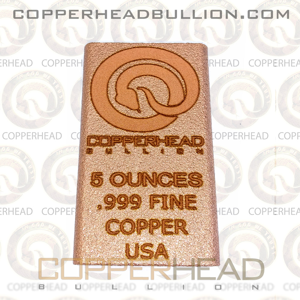 5 oz Copper Bar Copperhead Exclusive Copperhead Bullion